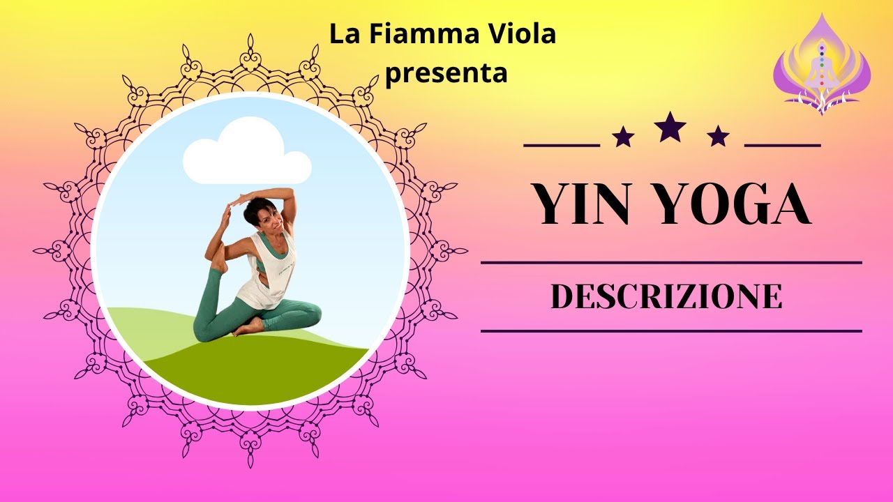 Yin Yoga: Rilassamento per corpo e mente