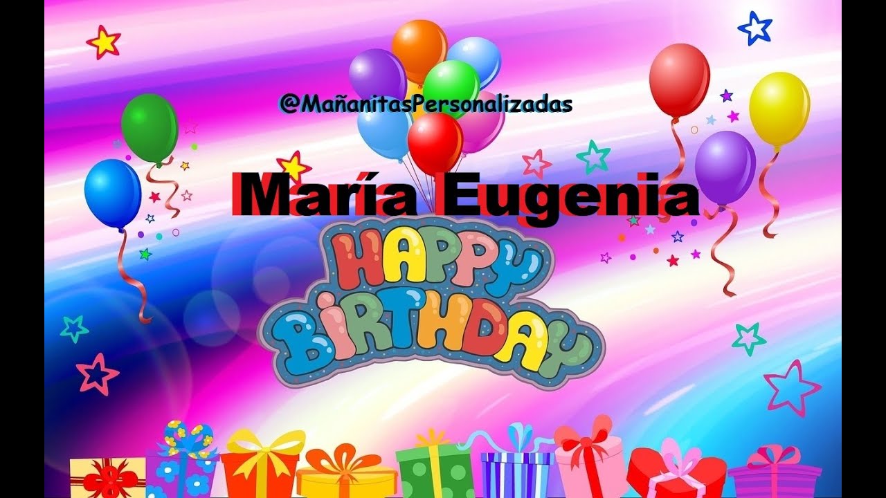 María Eugenia - Mañanitas Personalizadas