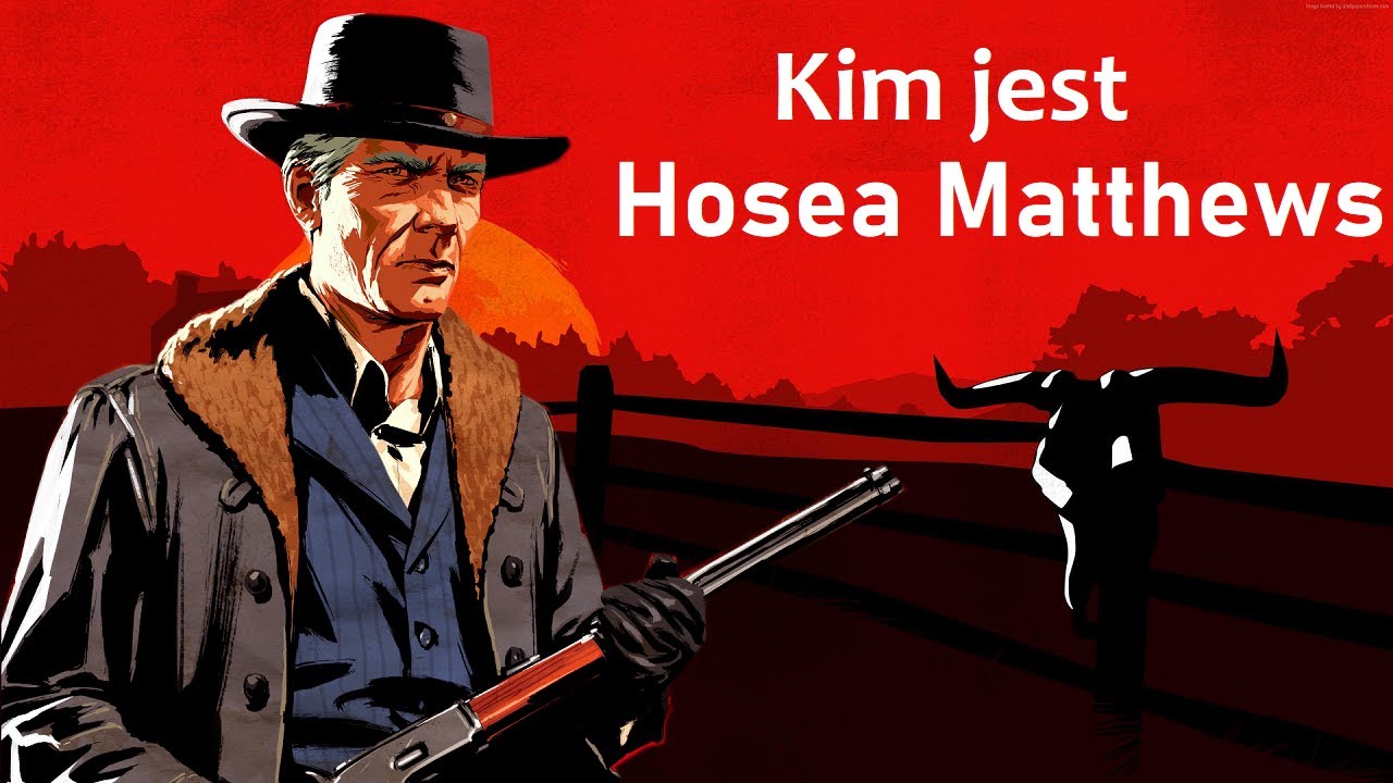 KIM JEST HOSEA MATTHEWS | RED DEAD REDEMPTION LORE