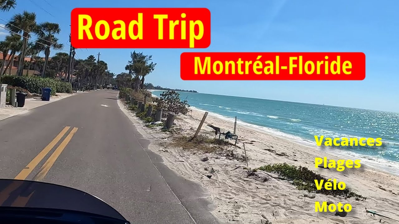 Road Trip Montréal Floride. Vacance Février 2023.