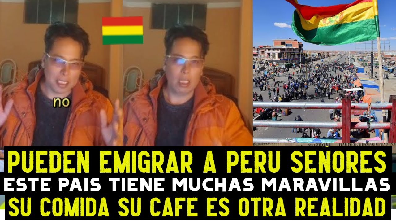INMIGRANTE BOLIVIANO EN PERU FASCINADO INVITA A OTROS A EMIGRAR A PERU POR OPORTUNIDADES QUE TIENE