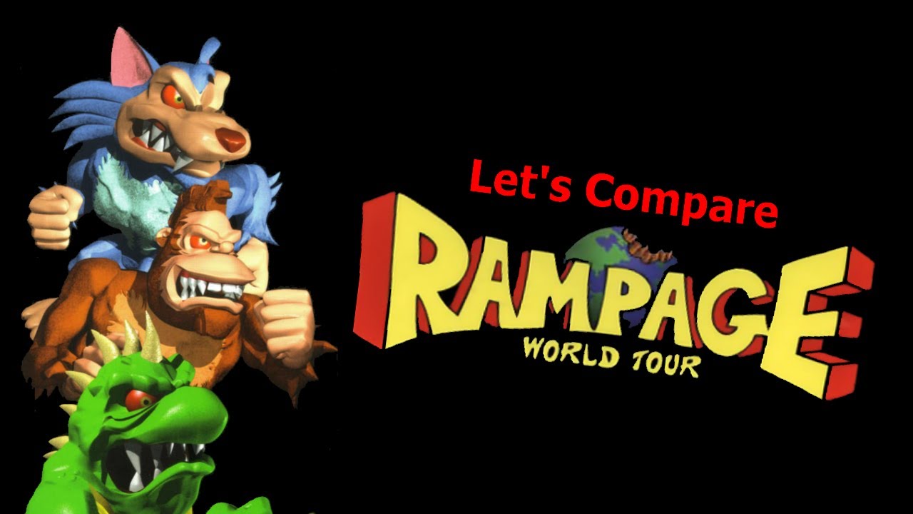 Let's Compare ( Rampage World Tour )