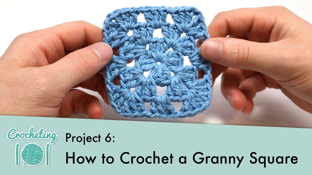How to Crochet a Granny Square