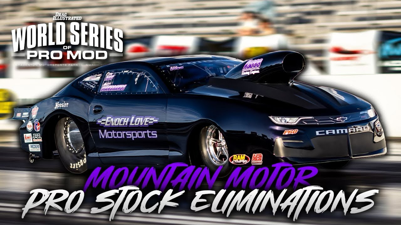 World Series Of Promod - Mountain Motor Pro Stock Eliminations!