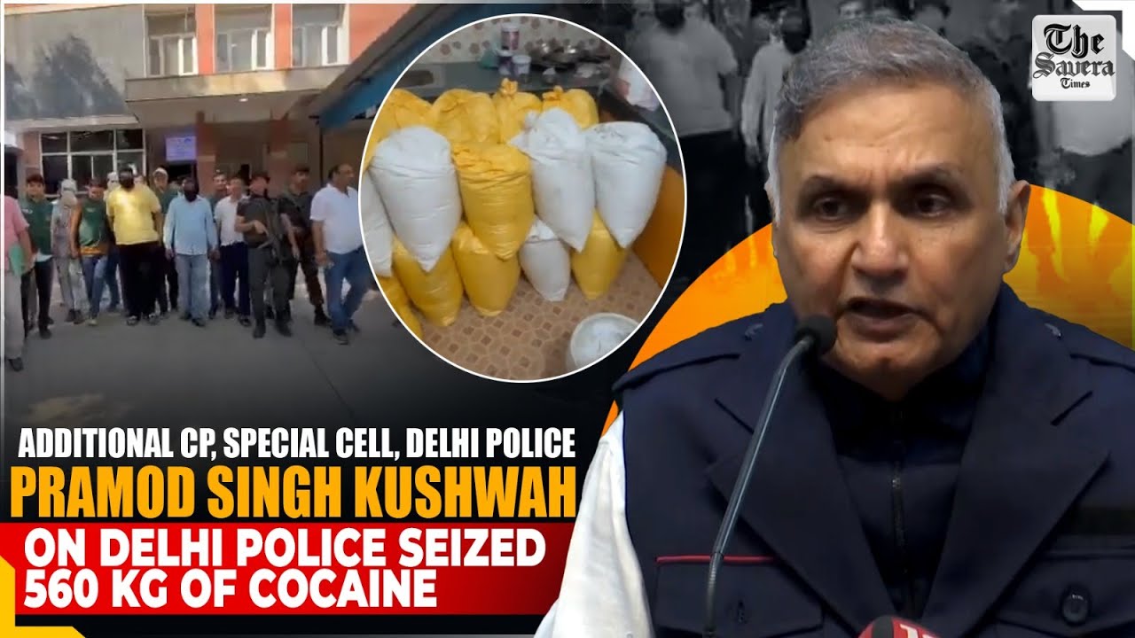 Pramod Singh Kushwah (Additional CP, Special Cell on Delhi Police Seized 560 KG of Cocaine