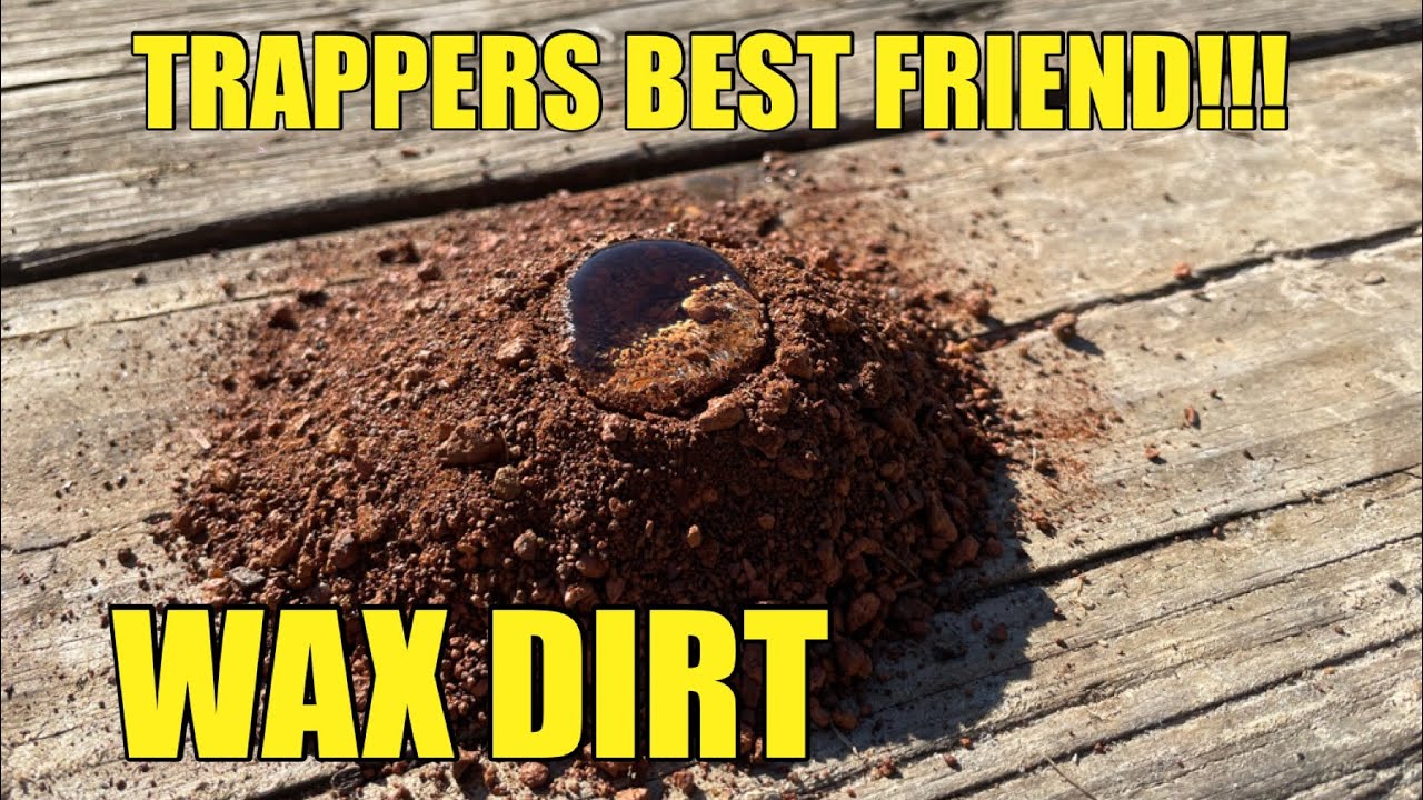 EASIEST WAY TO MAKE WAX DIRT!!! TRAPPERS BEST FRIEND!!!