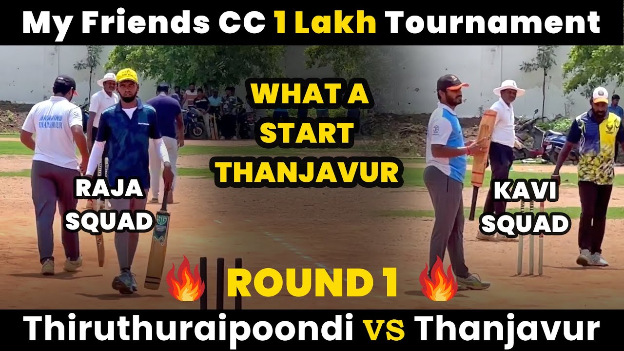 Thiruthuraipoondi Vs Thanjavur | Round 1 | My Friends CC 1 Lakh Tournament #indvsnz highlights