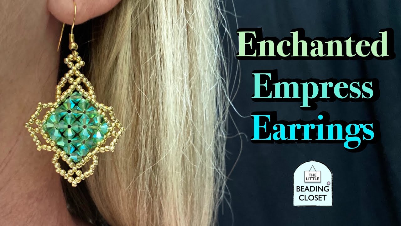 HOW TO MAKE the ENCHANTED EMPRESS beaded earrings using seed beads and 4mm bicone crystals