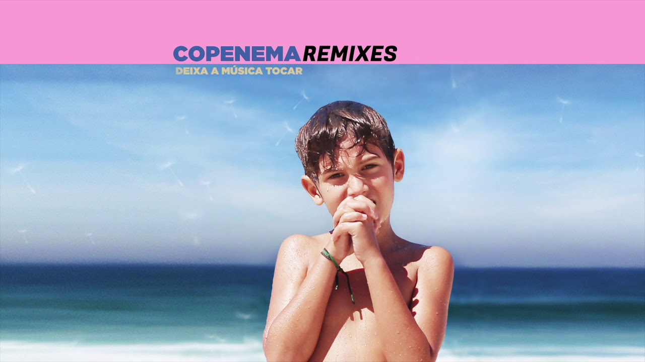 Copenema - Serei Seu (The DJ Meme Club Remix) - 0186