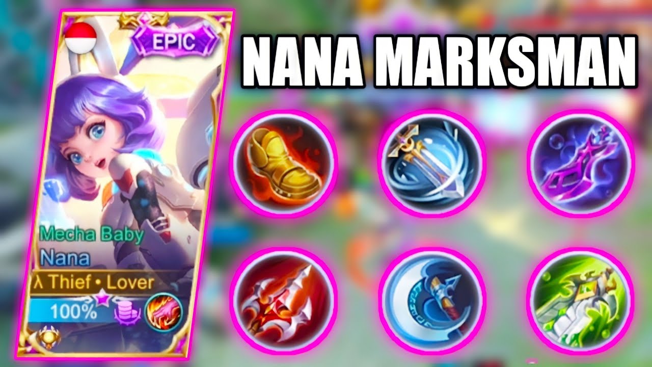 NANA HYPER BUILD MARKSMAN TERSAKIT SEASON 19 - MOBILE LEGENDS