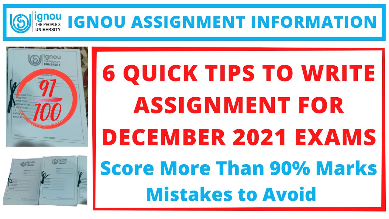 IGNOU 6 Quick Tips to Write Assignment for December 2021 Exams | Score More Than 90% Marks