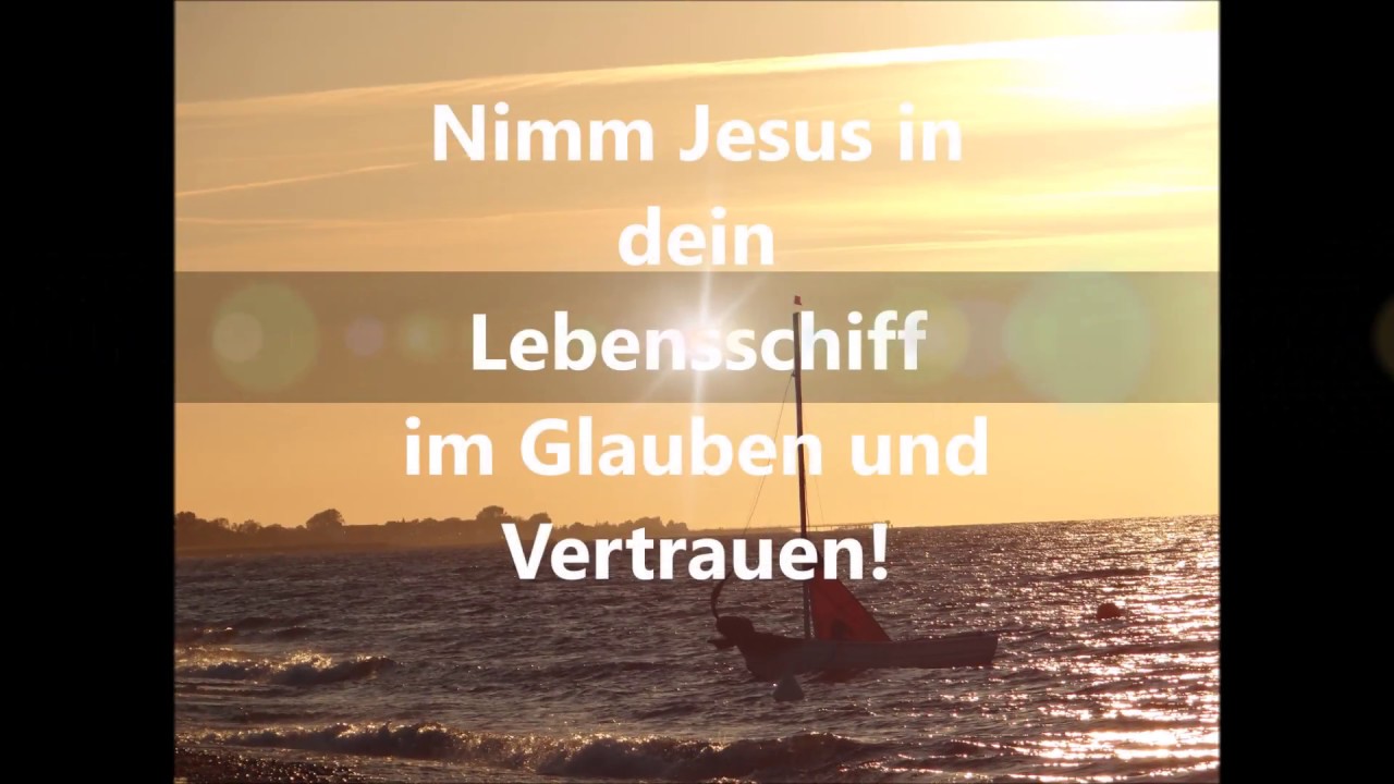 Nimm Jesus in dein Lebensschiff