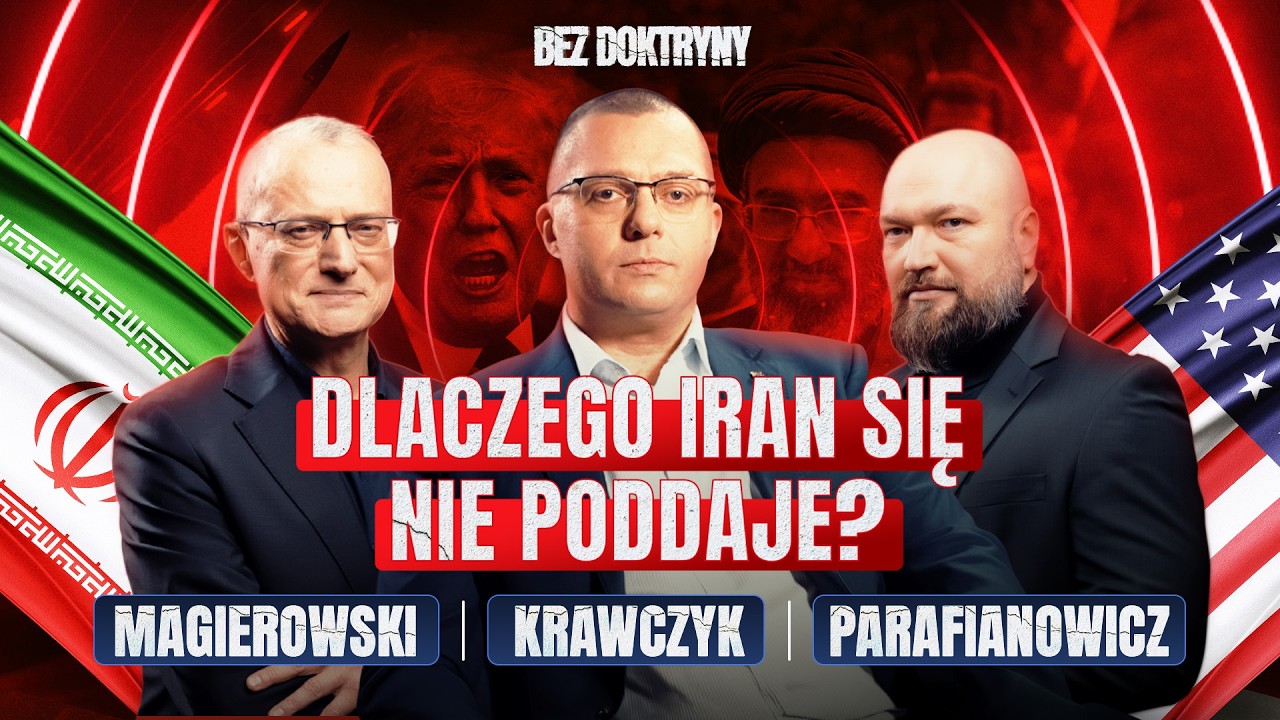 Koniec irańskiego reżimu?  - płk Piotr Krawczyk | Magierowski, Parafianowicz | BEZ DOKTRYNY #3