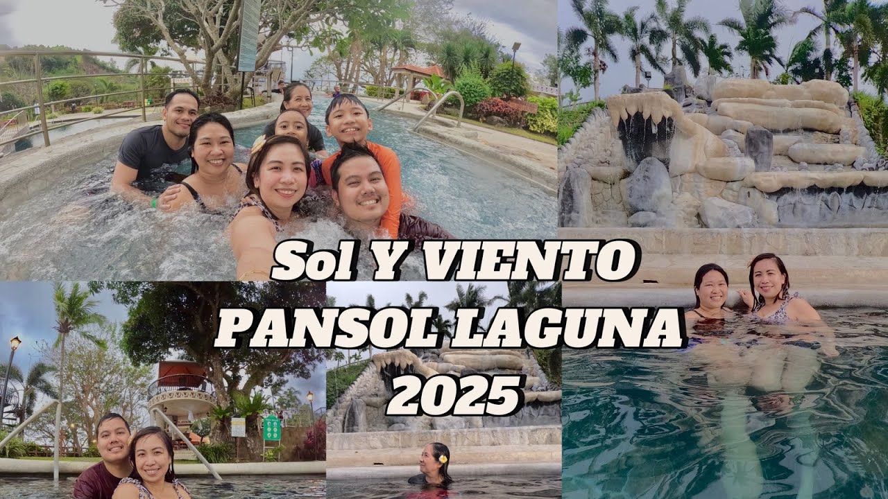 SULIT NA HOT SPRING RESORT Sa PANSOL LAGUNA - SOL Y VIENTO 2025
