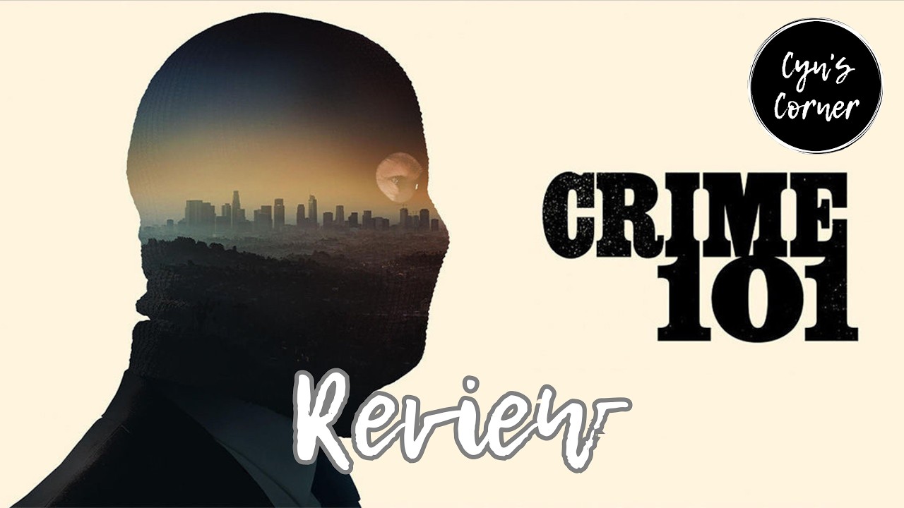 Crime 101 | Morally Gray Characters You’ll Still Root For | #Crime101 #Review