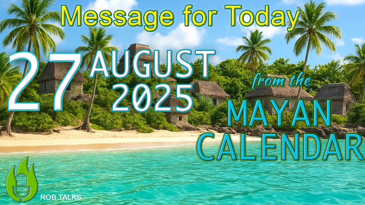 August 27, 2025 | Release and Steady Flame | Mayan Calendar #spiritualmessage #daily