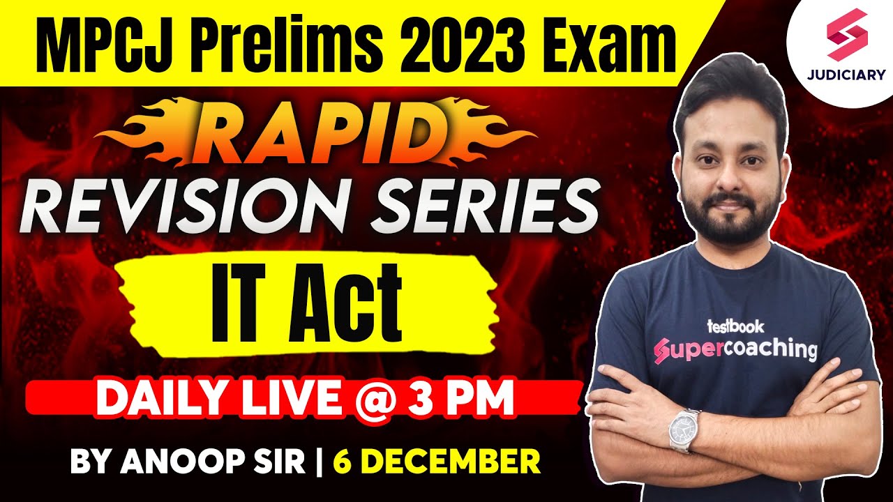 MPCJ Rapid Revision I The Information Technology Act, 2000 | Anoop Upadhyay