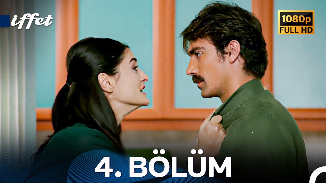 İffet 4. B&ouml;l&uuml;m FULL HD