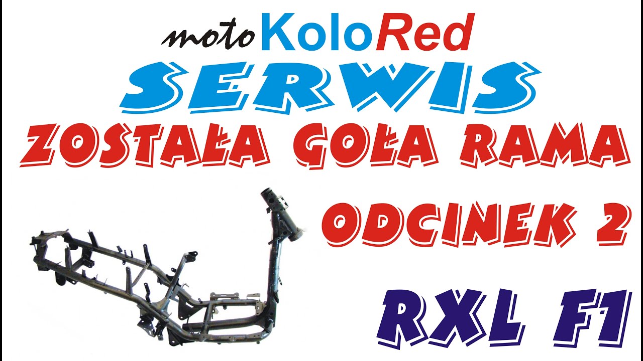 Rozbieramy do gołej ramy | #2 RXL F1