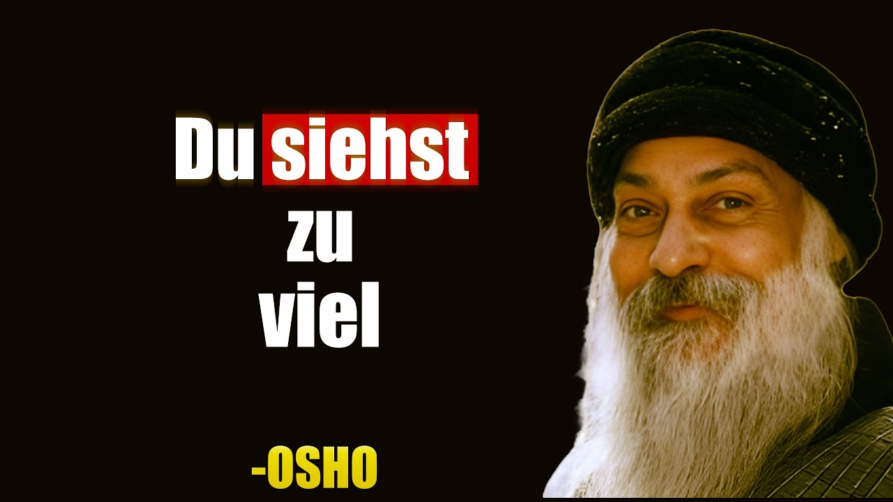 Die VERBORGENE Gefahr, das zu sehen, was andere nicht sehen | Osho