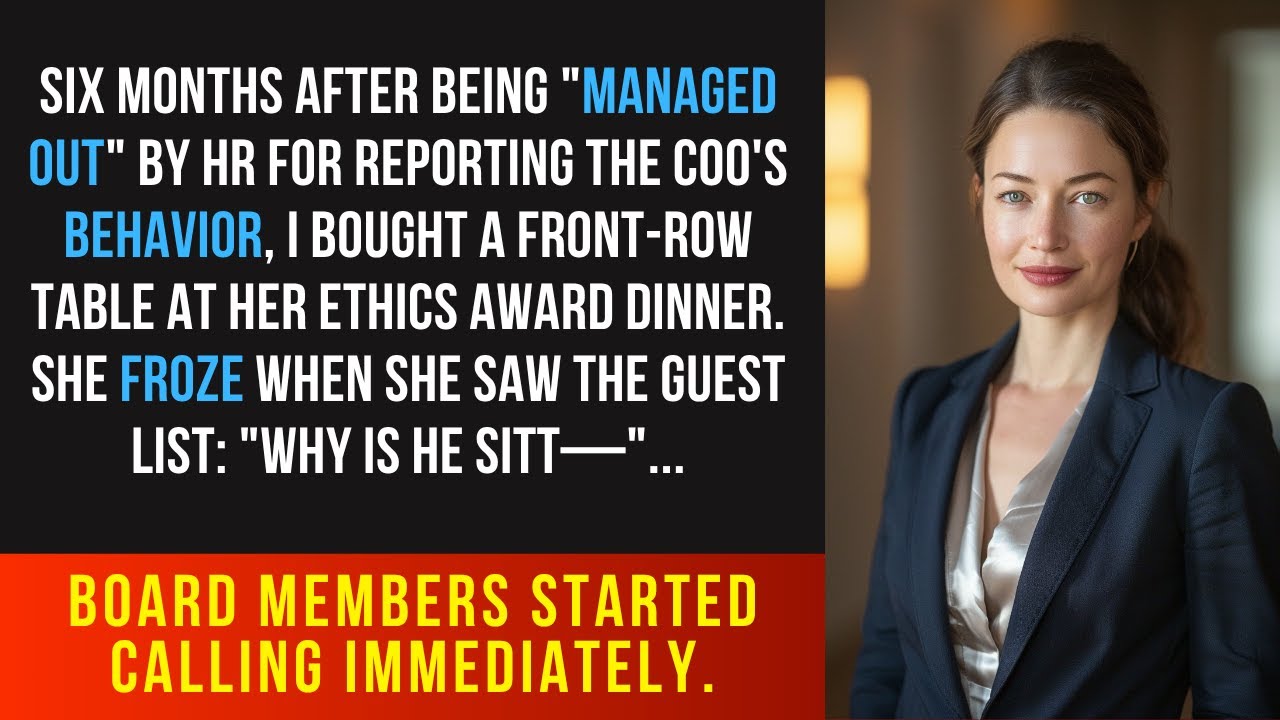 My HR Director Fired Me After I Reported the COO   Until I Sat Front Row at Her Ethics Award Dinner