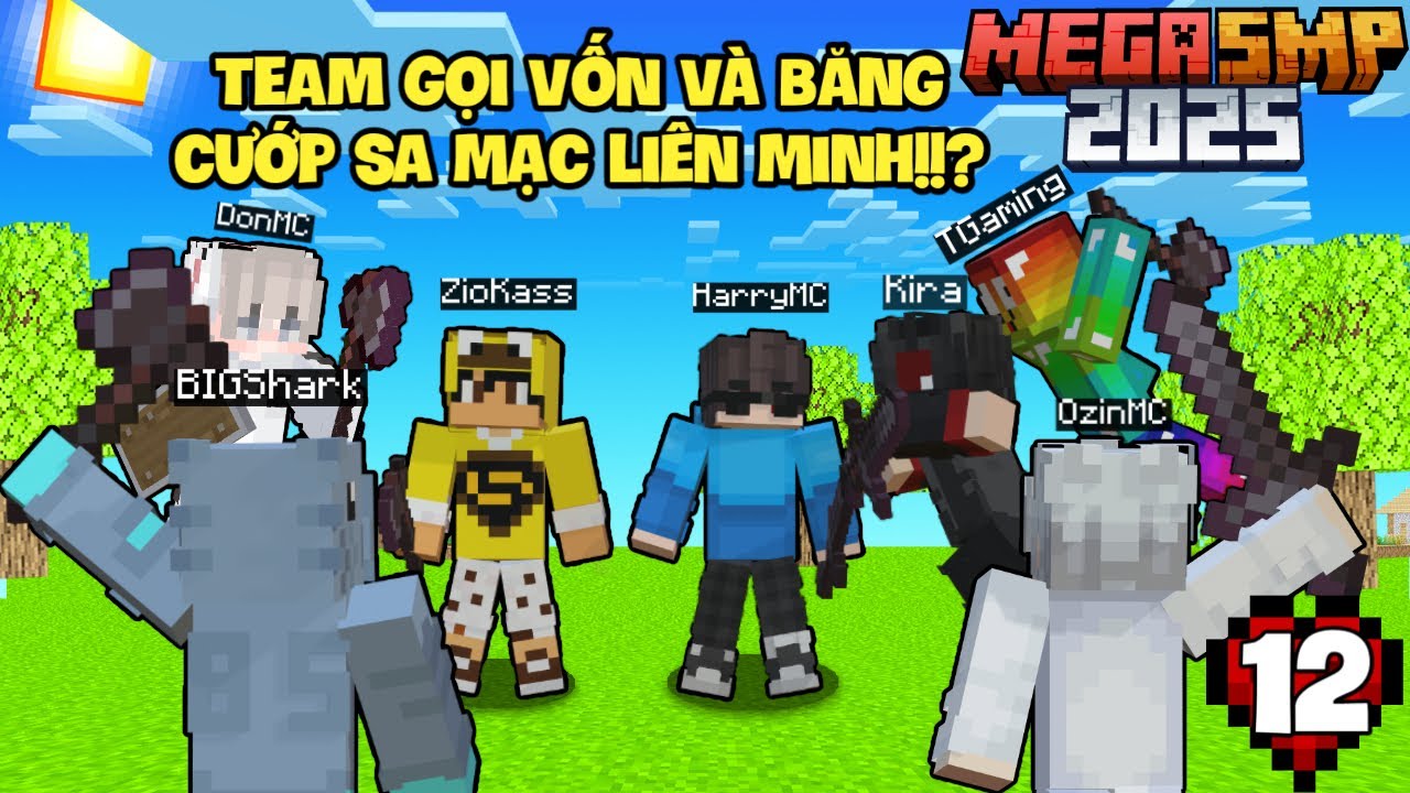 M&Igrave;NH BỊ &Uacute;P SỌT BỞI LI&Ecirc;N MINH GỌI VỐN V&Agrave; BĂNG CƯỚP SA MẠC!!| MEGA SMP 2025 Tập 12