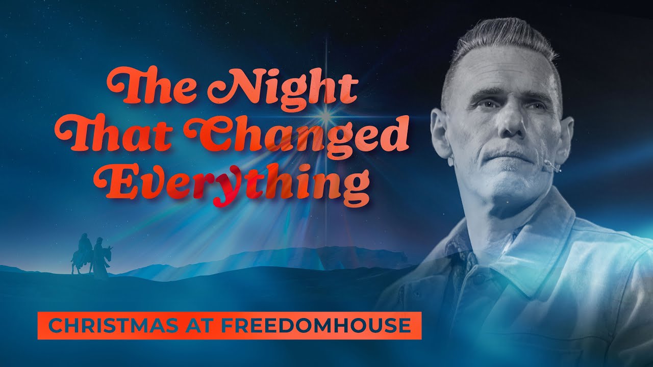 Christmas at Freedomhouse 2025 - The Night That Changed Everything