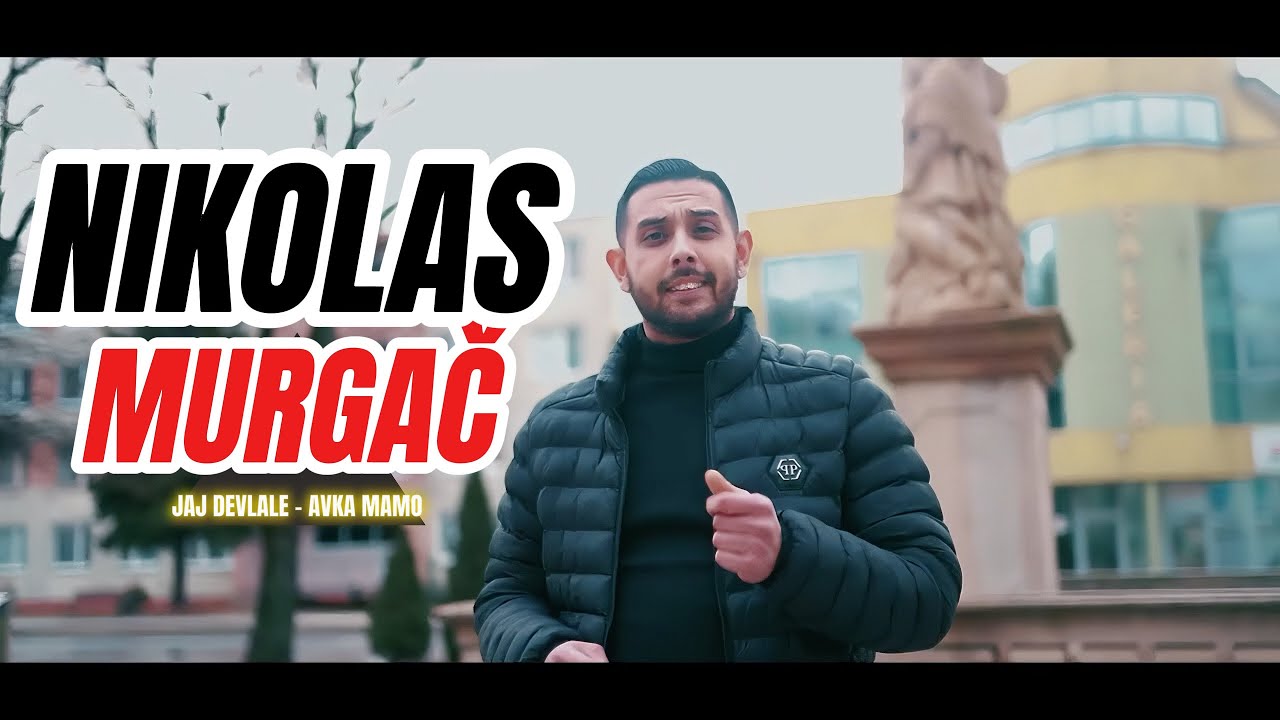 🎬 Nikolas Murgač - Jaj Devlale / Avka Mamo - MIX | VideoKlip | COVER 2026 🎬