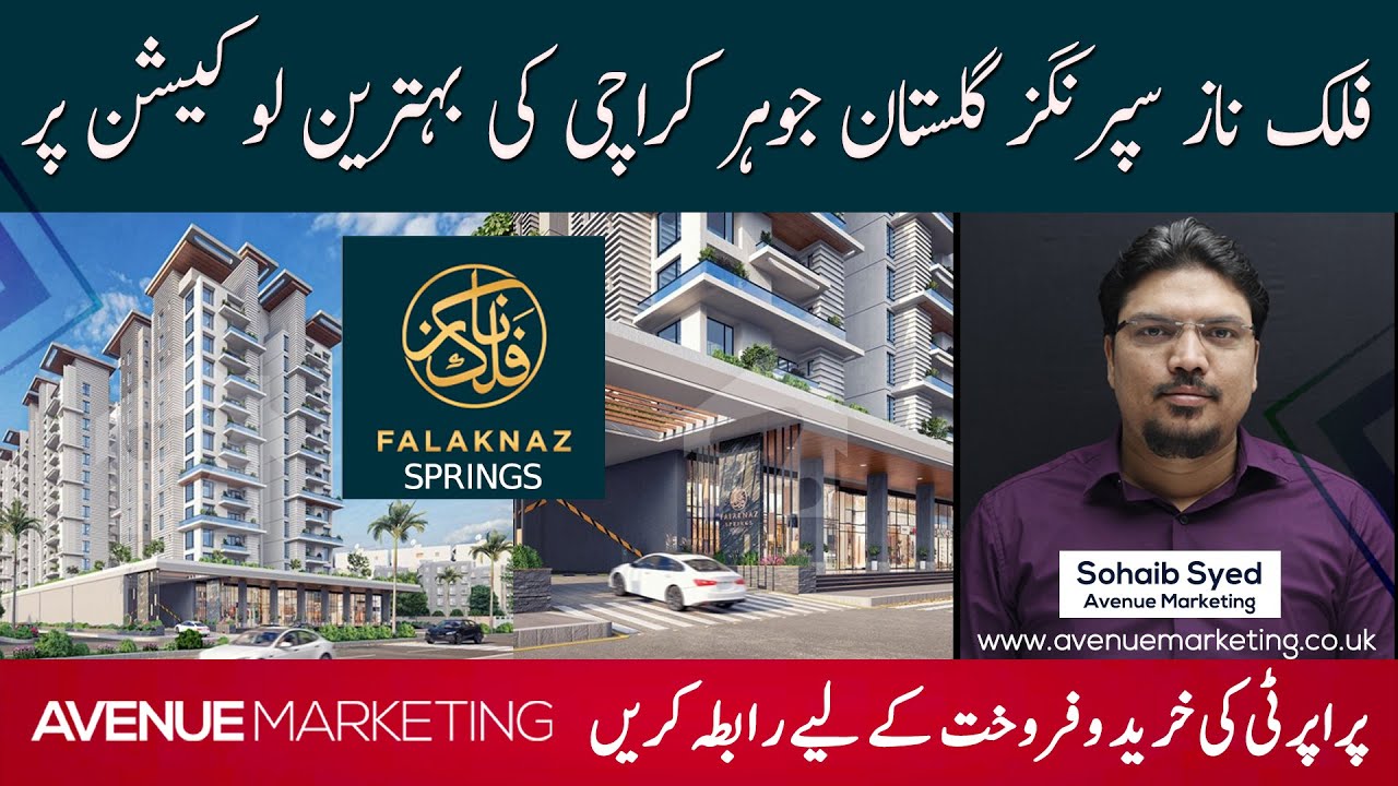 Falaknaz Springs | Gulistan-e-Jauhar - Karachi | Avenue Marketing