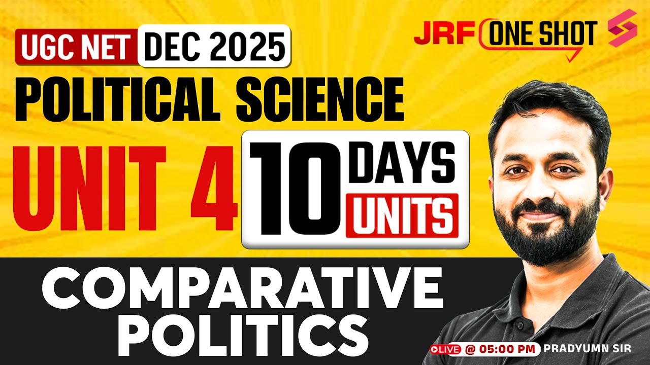 UGC NET Political Science Classes | Comparative Politics Unit 4 Complete Revision | Pradyumn Sir