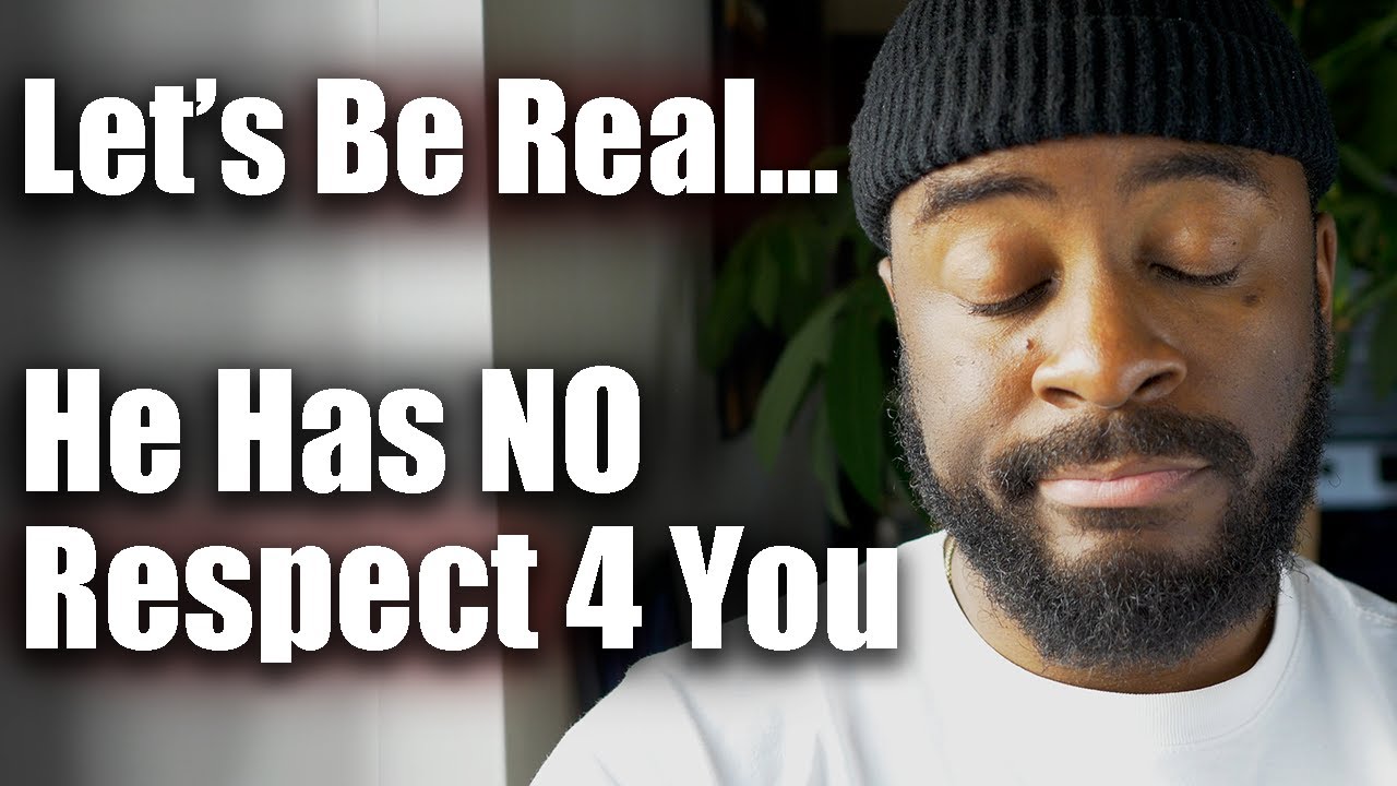 Your Guy Doesn't Really Respect You If He Says These 8 Sayings