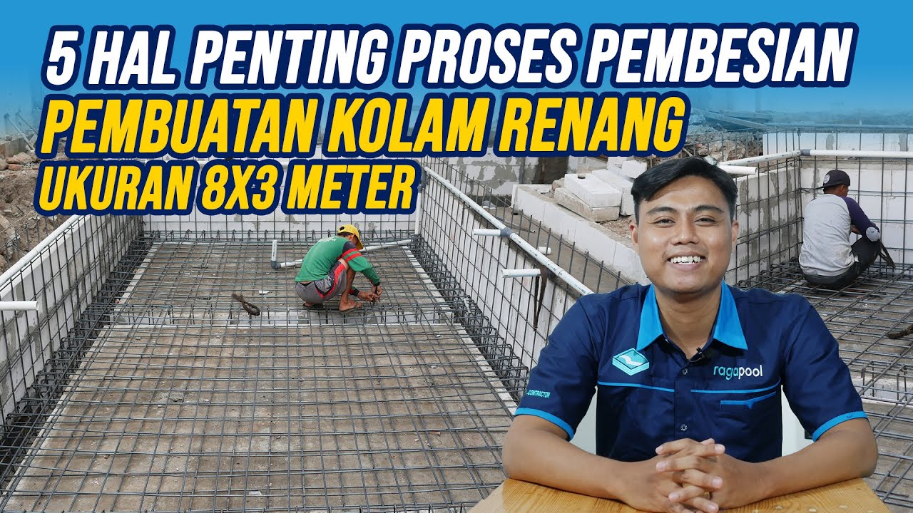 🔴5 HAL PENTING PROSES PEMBESIAN DALAM PEMBUATAN KOLAM RENANG UKURAN 8x3 METER - RAGAPOOL