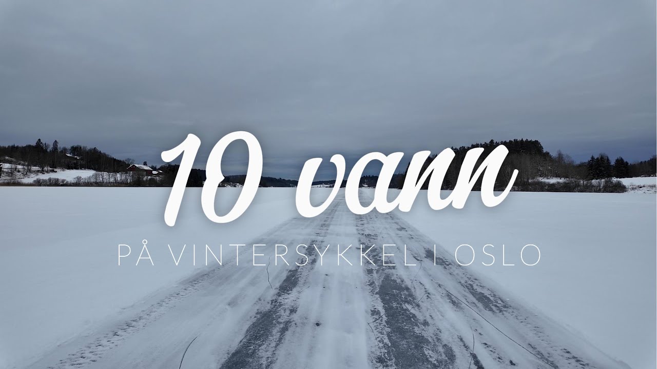 10 vann i Osloområdet