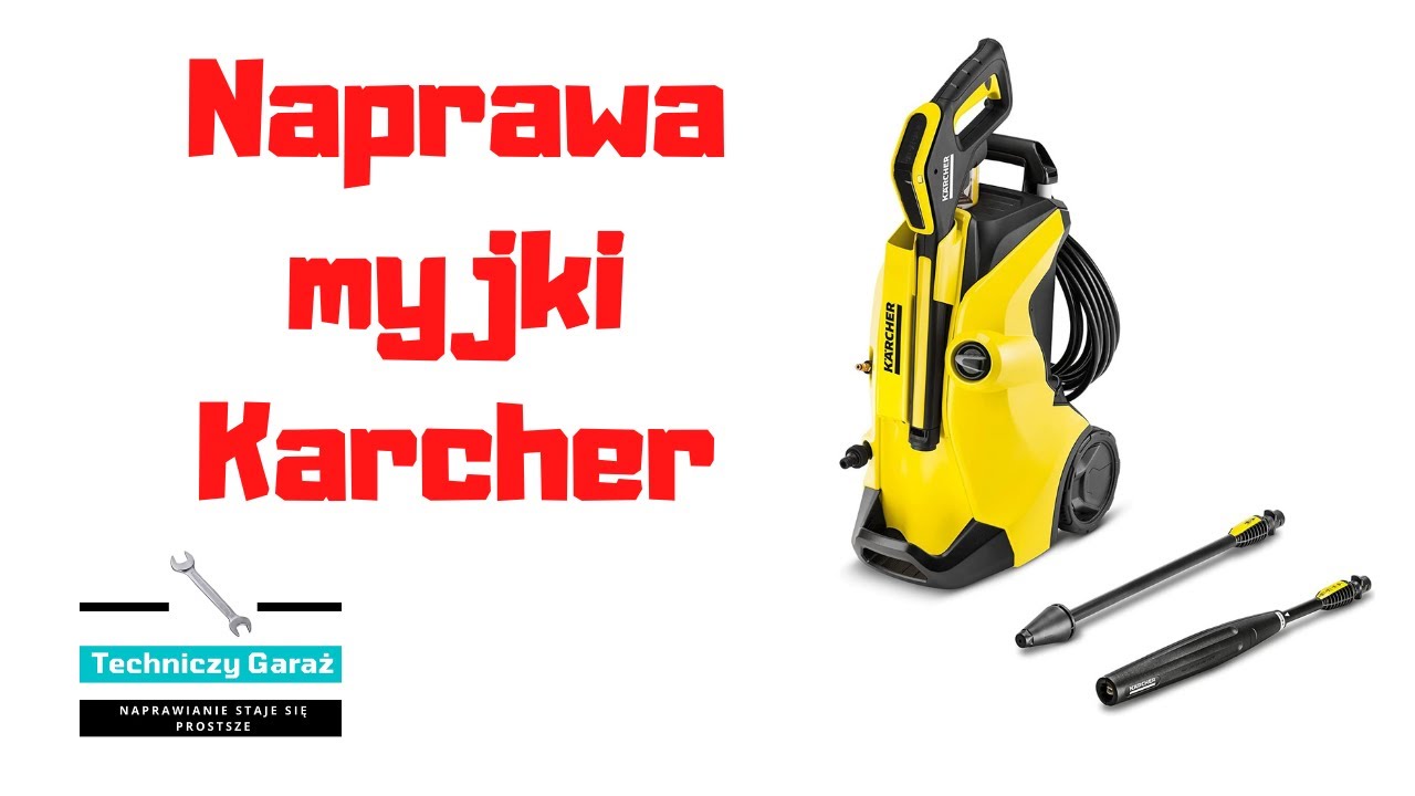 Naprawa myjki ciśnieniowej KARCHER