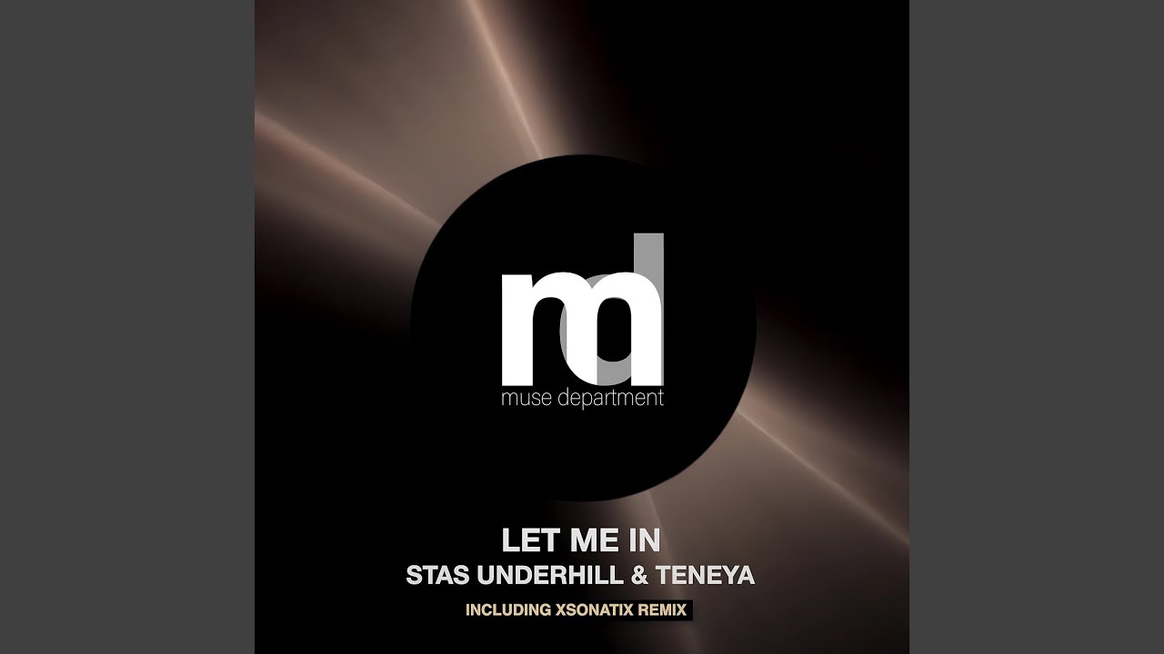 Let Me In (Xsonatix Remix Edit)