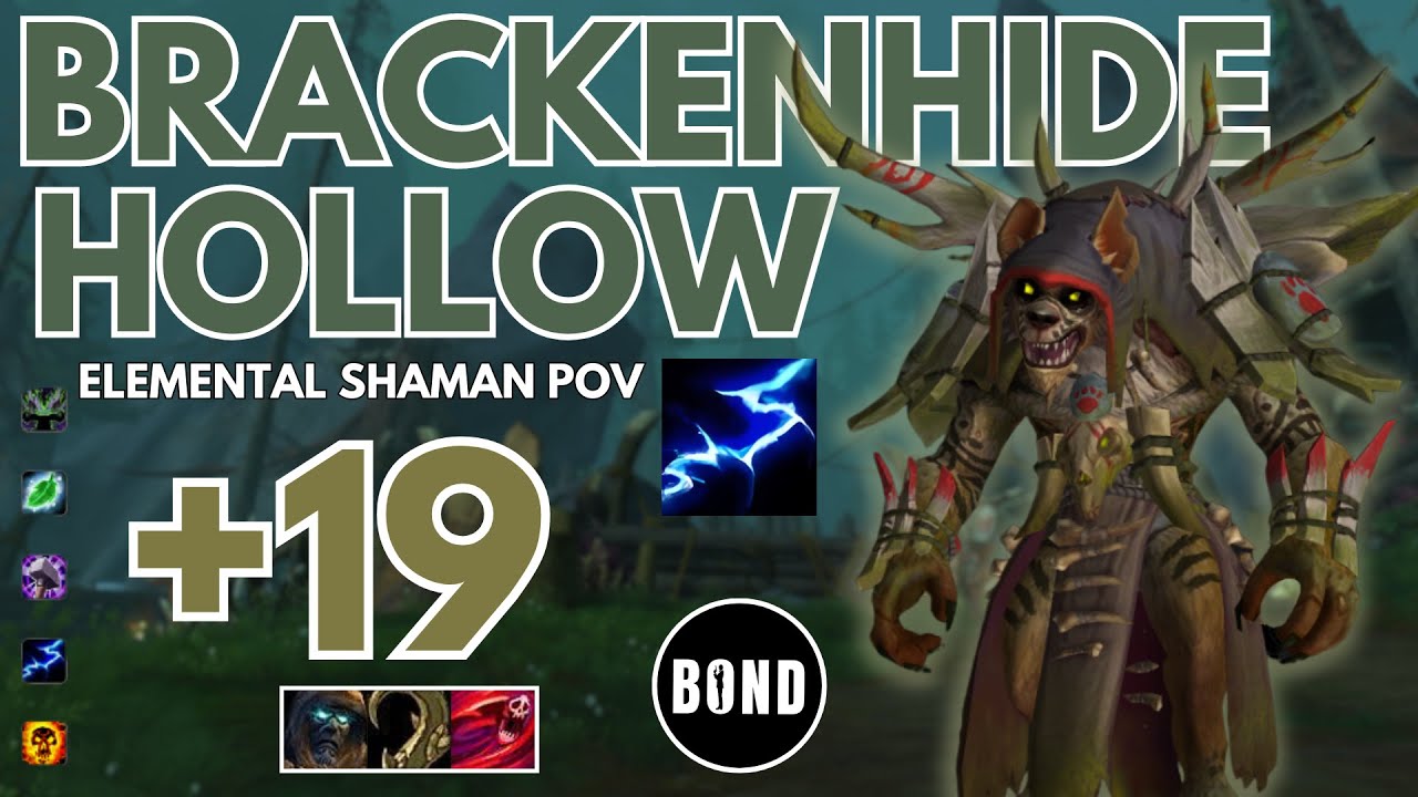 Brackenhide Hollow +19 - Elemental Shaman POV - Tyrannical/Entangling/Bursting