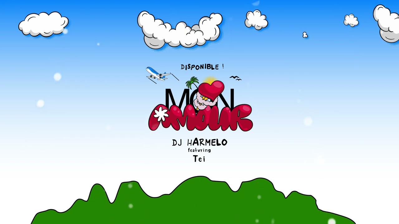Dj Harmelo - Mon Amour feat. Tei (Audio)