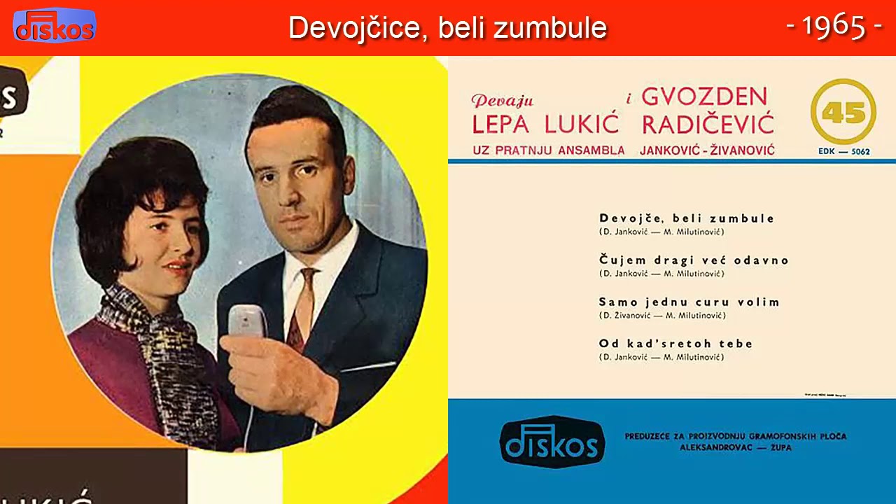 Lepa Lukic i Gvozden Radicevic - Devojcice, beli zumbule - (Audio 1965)