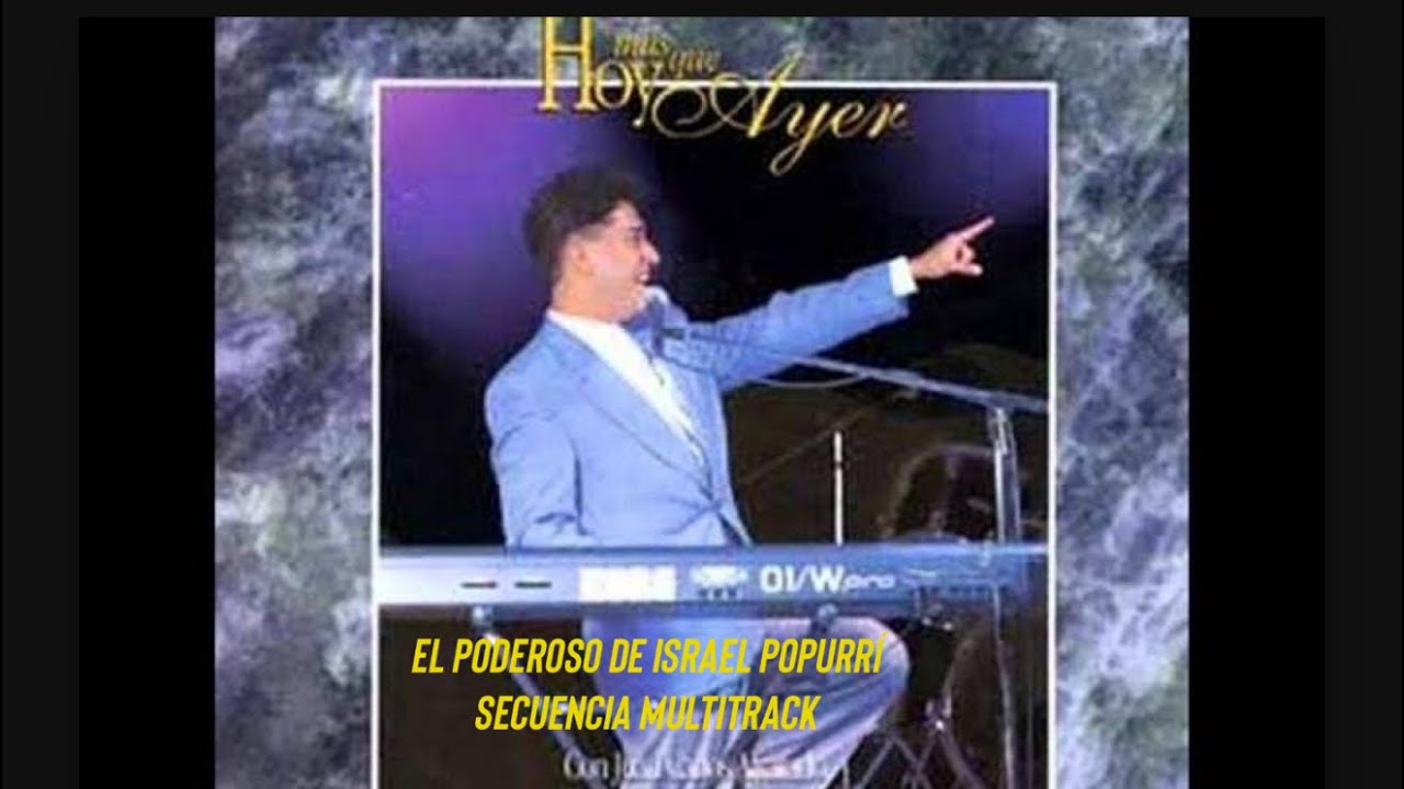 El poderoso de Israel Popurrí - Juan Carlos Alvarado