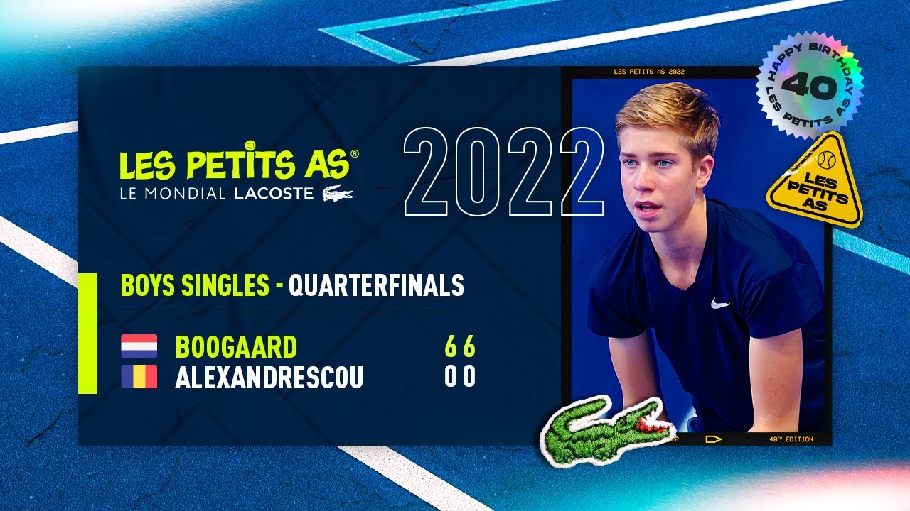Les Petits As 2022 | Boys Quarterfinals | Thijs Boogaard vs. Yannick Theodor Alexandrescou