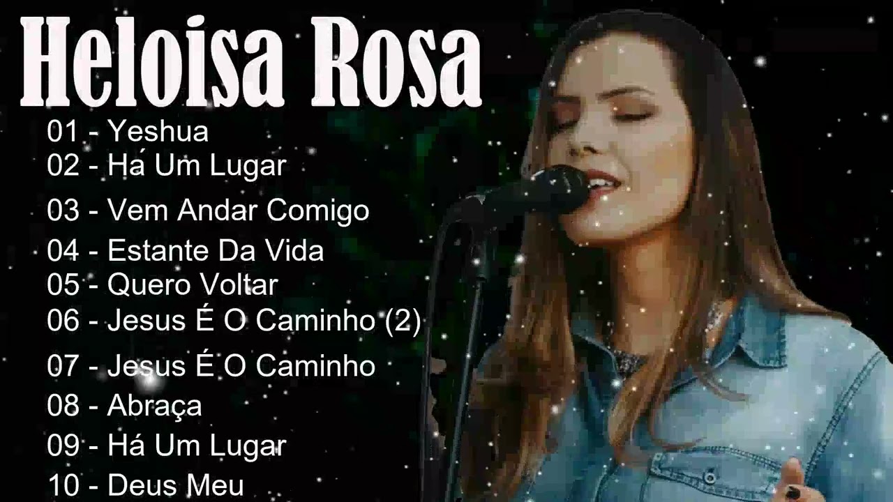 🌟 Heloisa Rosa - Louvores profundos que exaltam Deus e renovam a fé com presença divina hoje ✨