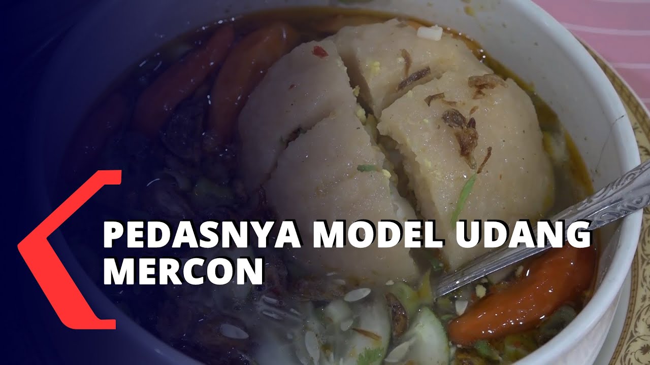 Pedasnya Model Udang Mercon