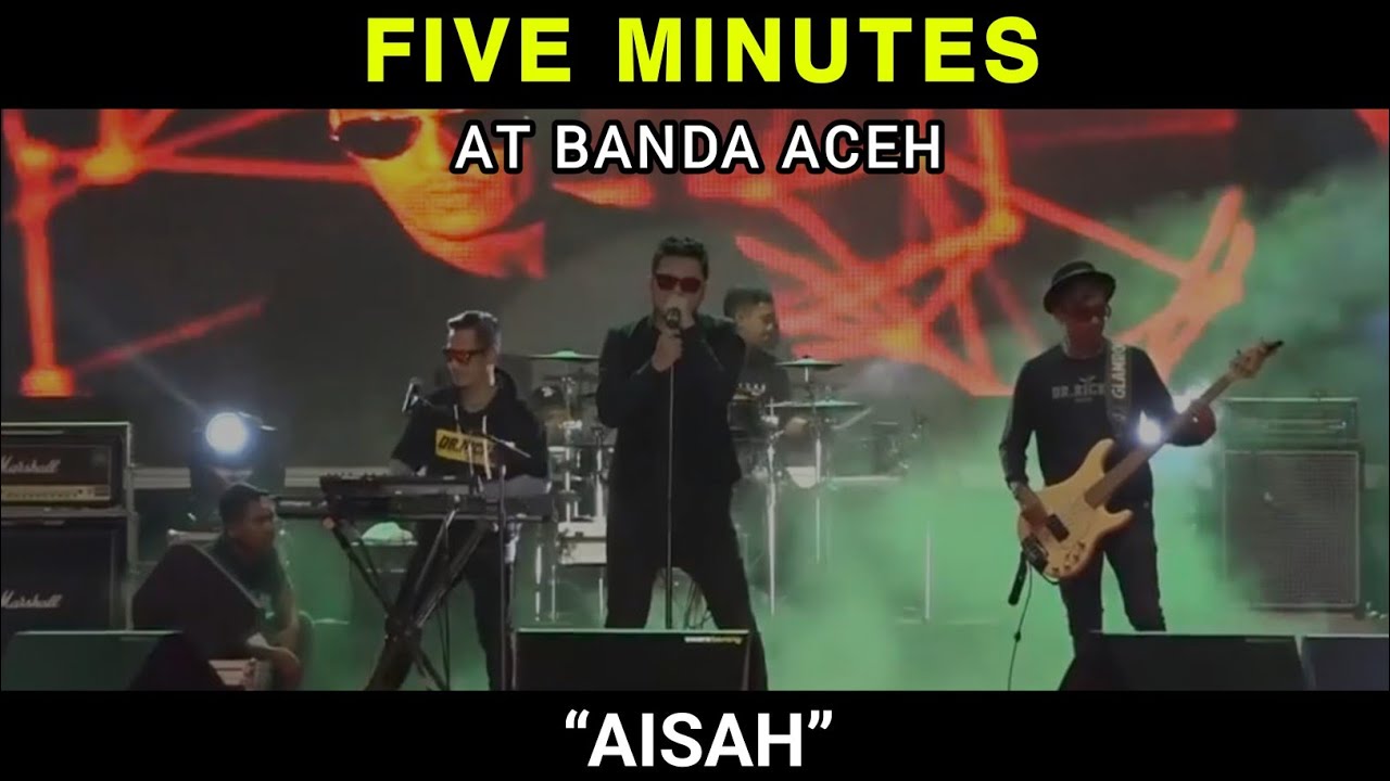 KONSER FIVE MINUTES - AISAH (BANDA ACEH 2019)