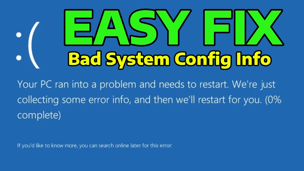 *NEW* Fix Stop Code Bad System Config Info Error Blue Screen of Death