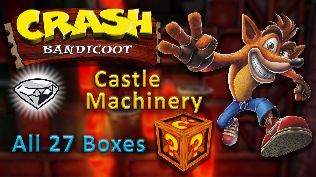 Castle Machinery - Clear Gem ⚪💎 (All 27 Boxes) ~ Crash Bandicoot