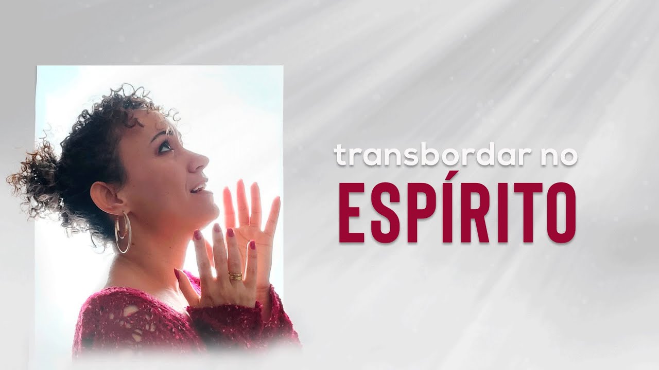 Transbordar no Espírito (Clipe Oficial) Ana Lúcia feat. Nielson Soares