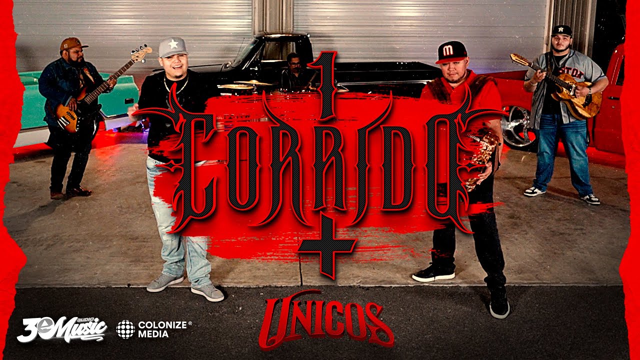 Unicos - 1 Corrido + (Video Oficial)