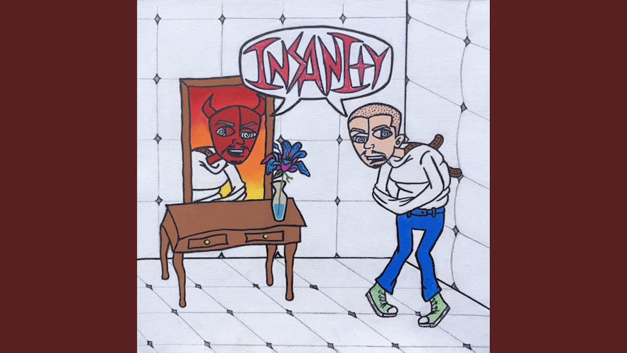 INSANITY