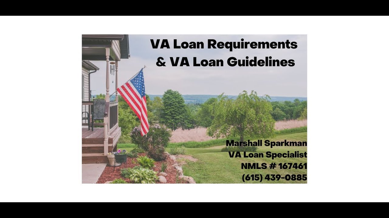 VA Loan Requirements | VA Loan Guidelines | New for 2020