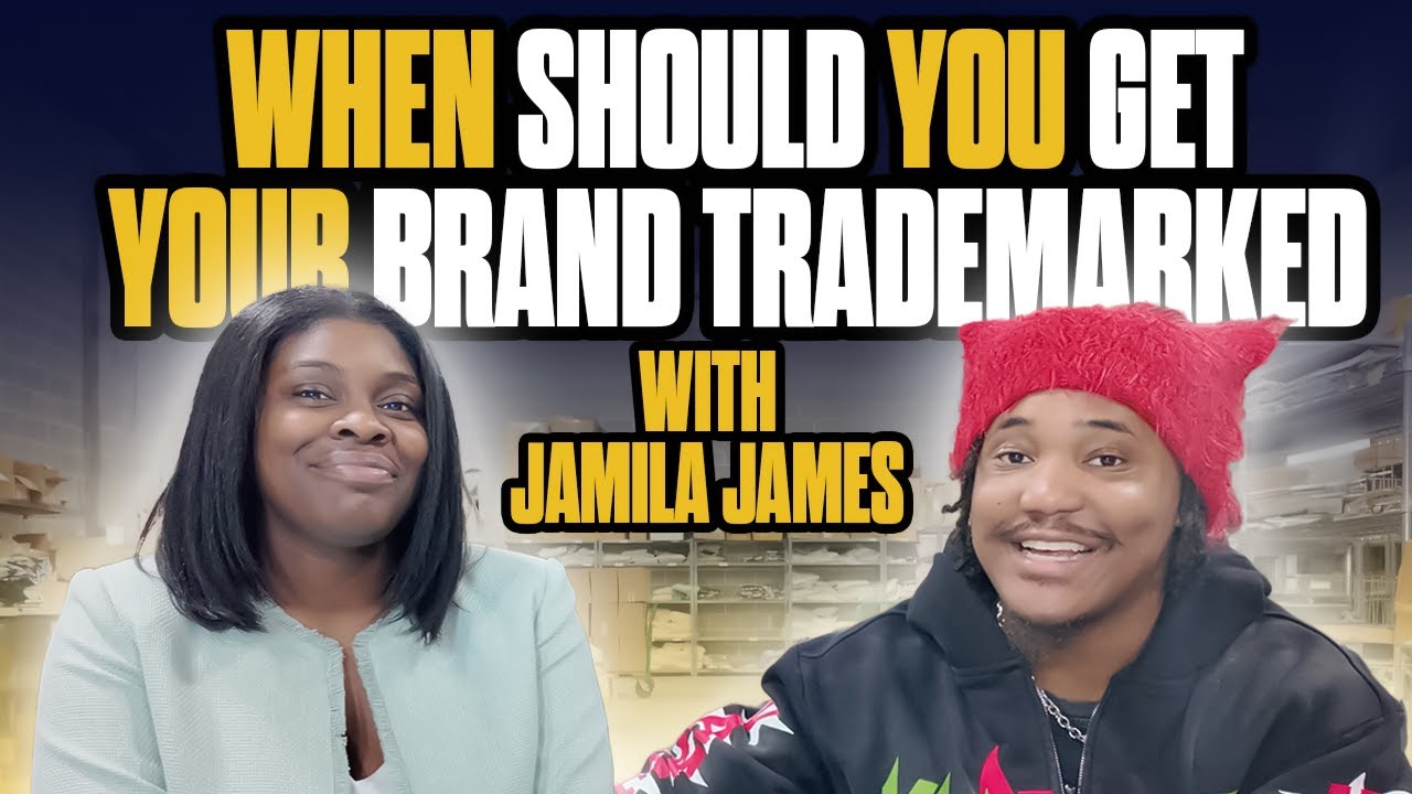When Should You Get Your Brand Trademarked with Jamila James
